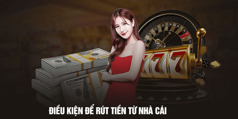 Điều kiện để rút tiền tại nhà cái 88VN anh em cần biết 